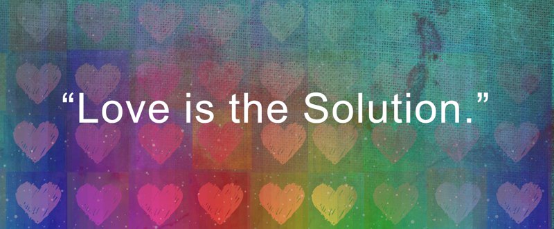 Love is the Solution